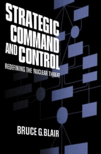 Strategic Command and Control by Bruce Blair