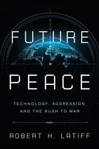 The cover of hte book "Future Peace" by Robert Latiff