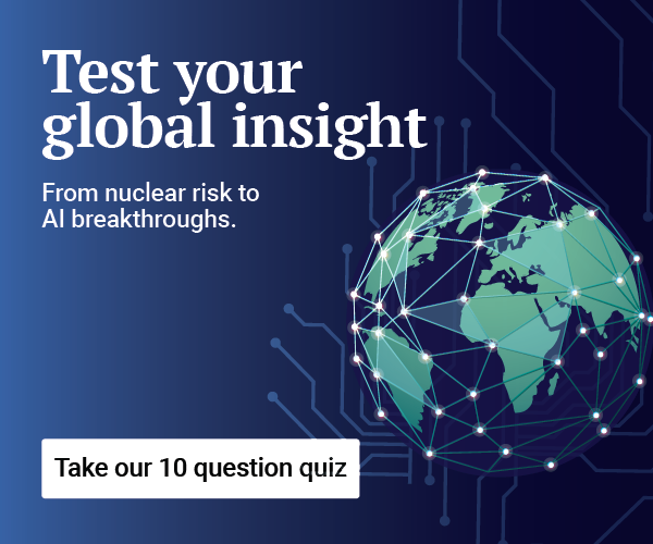 A graphic reads, "Test your global insight from nuclear risks to AI breakthroughs. Take our 10-minute quiz." A globe with connecting points spanning across it appears in the lower right-hand corner. Behind the globe are sprawling lines connected by circles, symbolizing connection and technology.